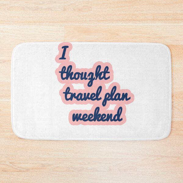 Item preview, Travel Plans Weekend designed and sold by AWADHESH  CHAURASIA.