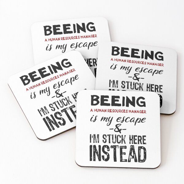 Item preview, Beeing A Human Resources Manager is my escape designed and sold by BYNDART.