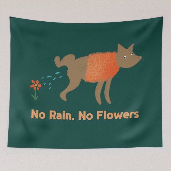 Item preview, No Rain. No Flowers. Dog pee designed and sold by haniku.