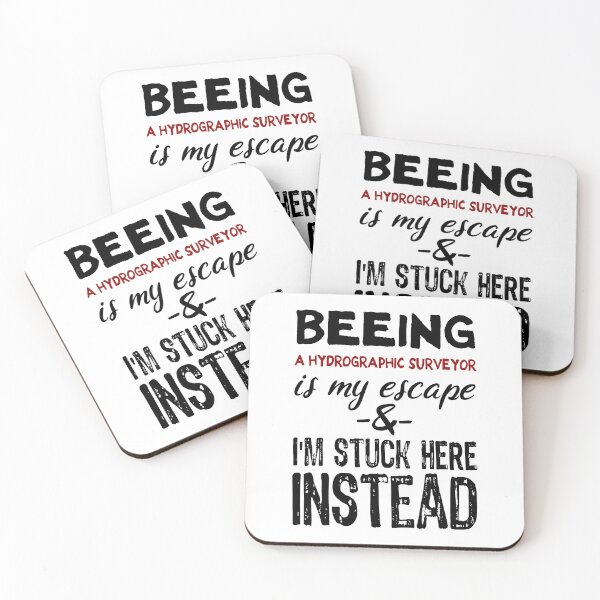 Item preview, Beeing A Hydrographic Surveyor is my escape designed and sold by BYNDART.