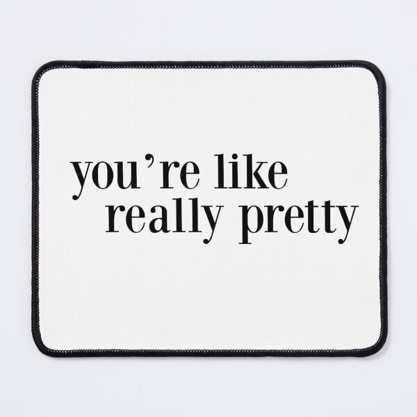 Item preview, you’re like really pretty designed and sold by pnkrose.