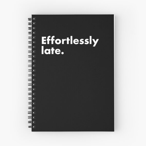 Item preview, Effortlessly Late designed and sold by thejamestaylor.