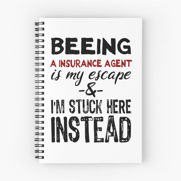 Item preview, Beeing A Insurance Agent is my escape designed and sold by BYNDART.