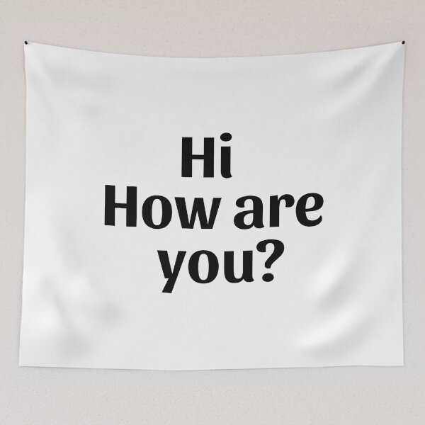 Item preview, Hi how are you? designed and sold by GRINspiration.