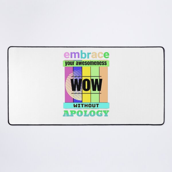 Item preview, embrace your awesomeness without apology designed and sold by jonmobo.