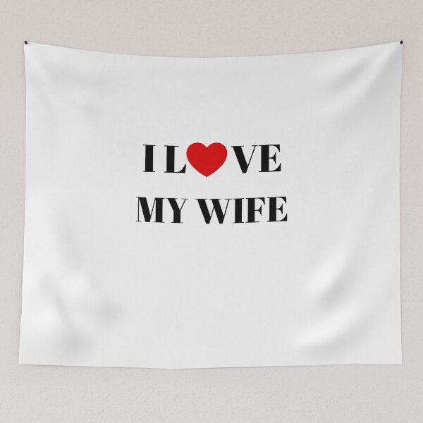 Item preview, I love my wife designed and sold by EvelinZ.