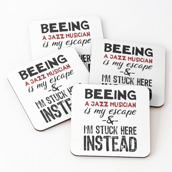 Item preview, Beeing A Jazz Musician is my escape designed and sold by BYNDART.