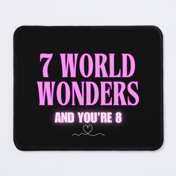 Item preview, 7 World wonders and you're 8 designed and sold by VonLogaart.