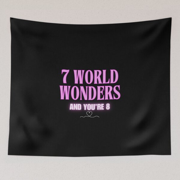 Item preview, 7 World wonders and you're 8 designed and sold by VonLogaart.