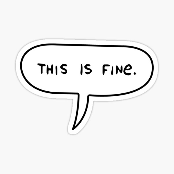 Item preview, THIS IS FINE designed and sold by gsquiers.