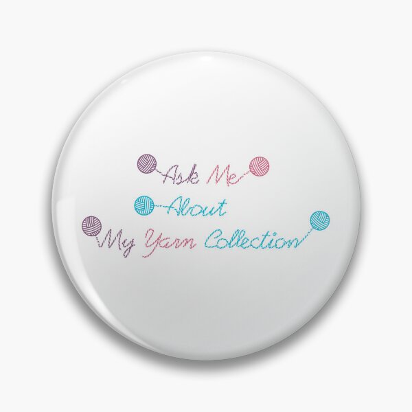 Item preview, Ask Me About My Yarn Collection Pink Purple Blue designed and sold by ValeriesGallery.