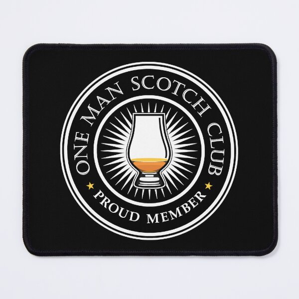 Item preview, Proud Member / Scotch Club designed and sold by JohnnyMacK.