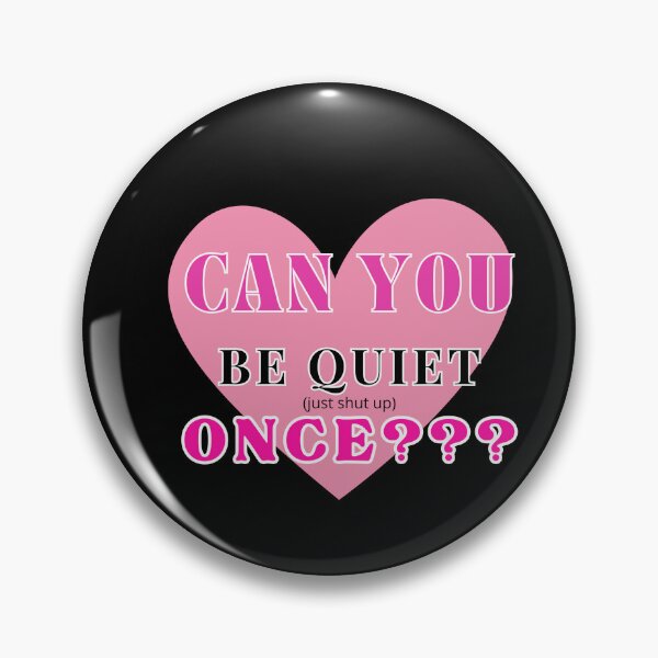 Item preview, Can you be quiet? designed and sold by VonLogaart.