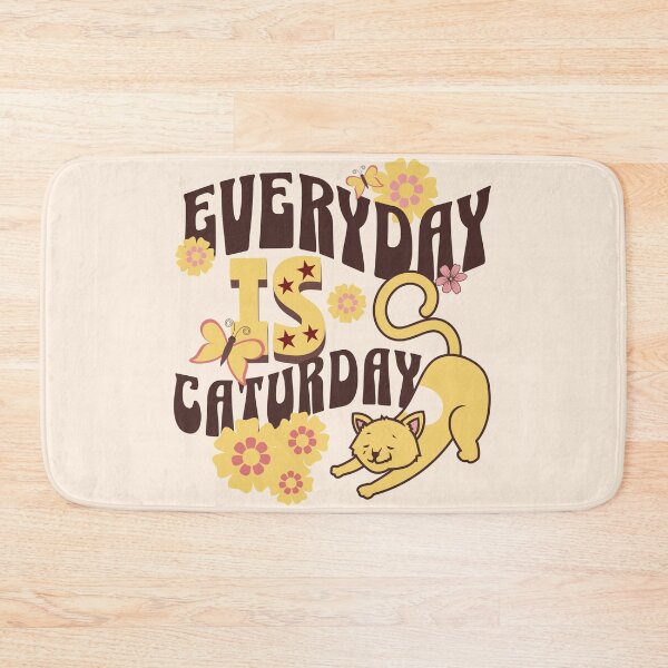Item preview, Everyday Is Caturday designed and sold by PRINYOS.