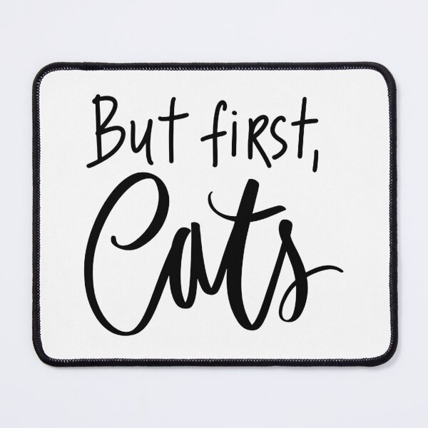 Item preview, But First, Cats designed and sold by Lallero93.