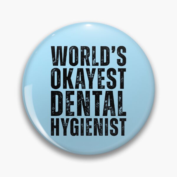 Item preview, Worlds Okayest Dental Hygienist designed and sold by kamrankhan.