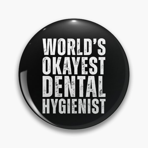 Item preview, Worlds Okayest Dental Hygienist designed and sold by kamrankhan.