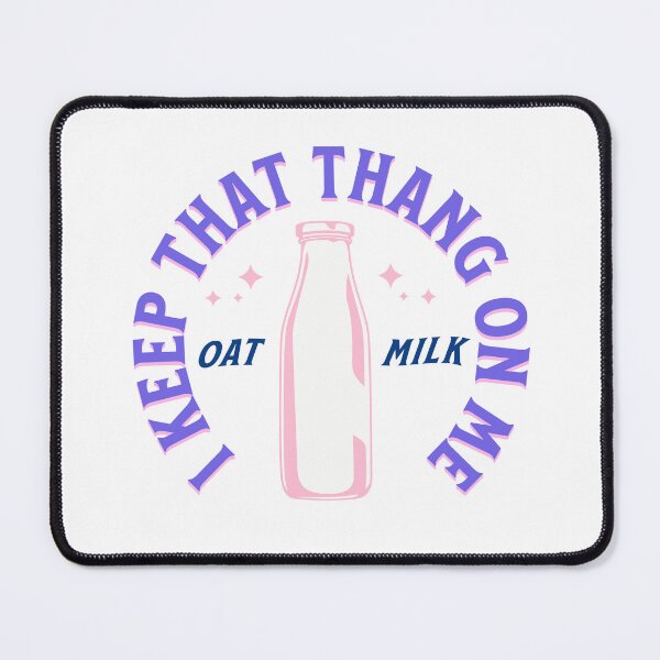 Item preview, I Keep That thang On Me: Oat Milk designed and sold by retrorascal.