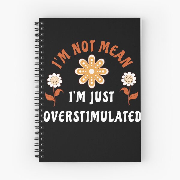 Item preview, I'm Not Mean, I'm Just Overstimulated designed and sold by retrorascal.
