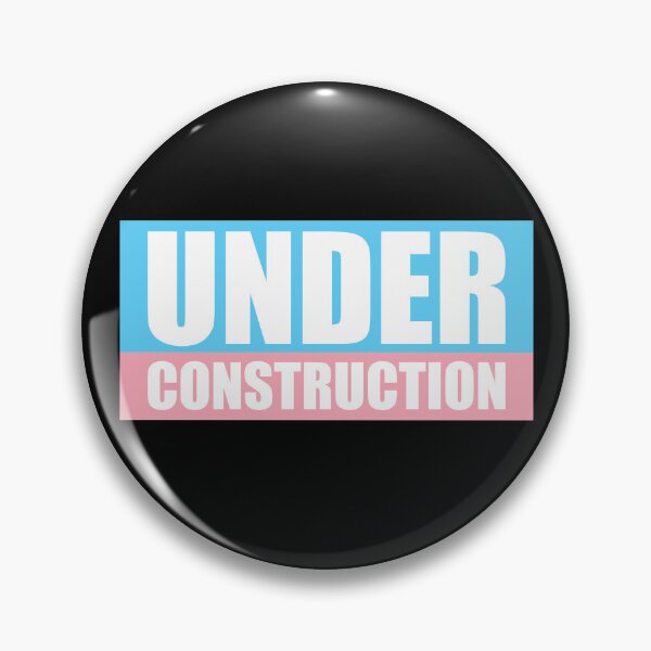 Item preview, Transgender Under Construction Trans Pride LGBTQ  designed and sold by RoguePixel.