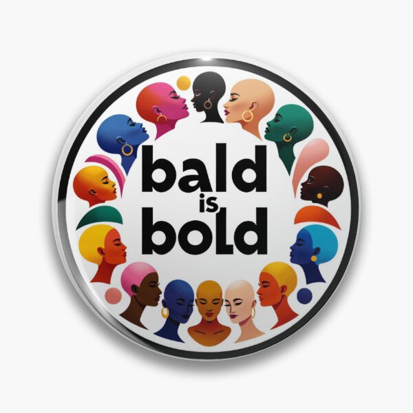 Artikelvorschau, Bald is Bold – Statement-T-Shirt für Furchtlose entworfen und verkauft von Zuriel Hargrove.