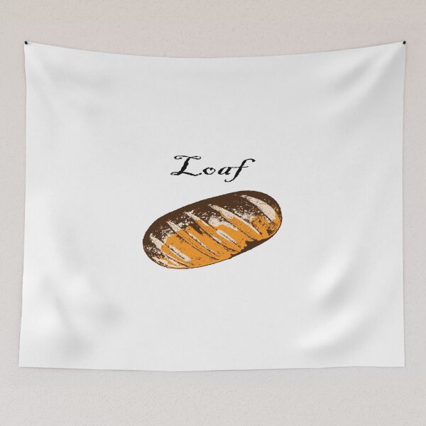 Item preview, Loaf! Artistic Representation of bread designed and sold by IvoryTowers.