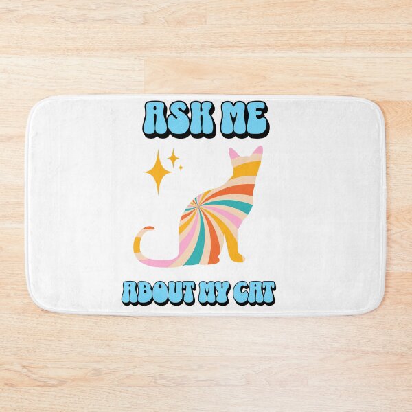 Item preview, Ask Me About My Cat designed and sold by retrorascal.