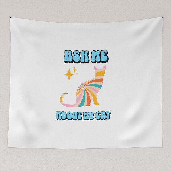 Item preview, Ask Me About My Cat designed and sold by retrorascal.