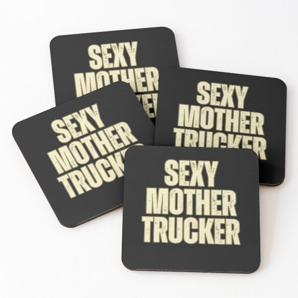 Item preview, Sexy Mother Trucker - Womens Empowerment Message designed and sold by Peter Stawicki.