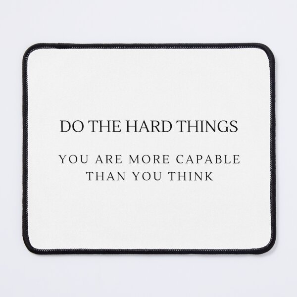 Item preview, Do The Hard Things designed and sold by KristenVanHoose.