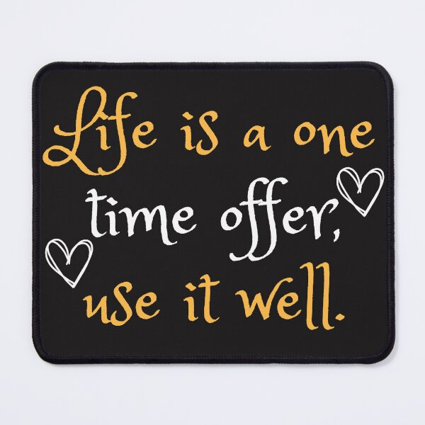 Item preview, Life is A one Time Offer Use it Well  designed and sold by sweetwiss.