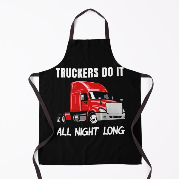 Item preview, Truckers Do It All Night Long Tractor Trailer designed and sold by ShopSmart213.