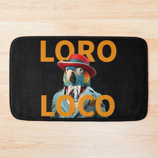 Item preview, LORO LOCO SPANISH FUNNY SLANG WITH CUTE PARROT designed and sold by La Loca.