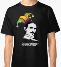 Camiseta clásica BANKWUPT → Nikola Tesla ¿Quiebra? Camiseta Elon Musk April Fool's Day Funny Tweet