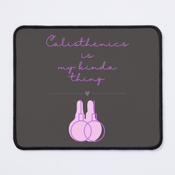Item preview, Calisthenics is my kinda thing designed and sold by LMK2009.
