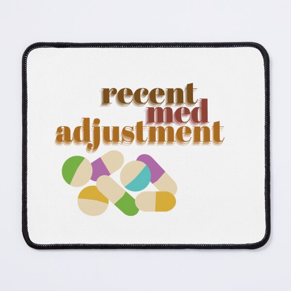 Item preview, recent med adjustment 2 designed and sold by Gerardo Segismundo.