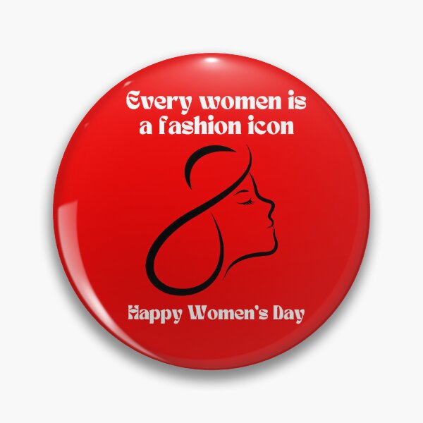 Item preview, Every women is a fashion icon|Women’s Day|8th March designed and sold by ButterflyDsgns6.