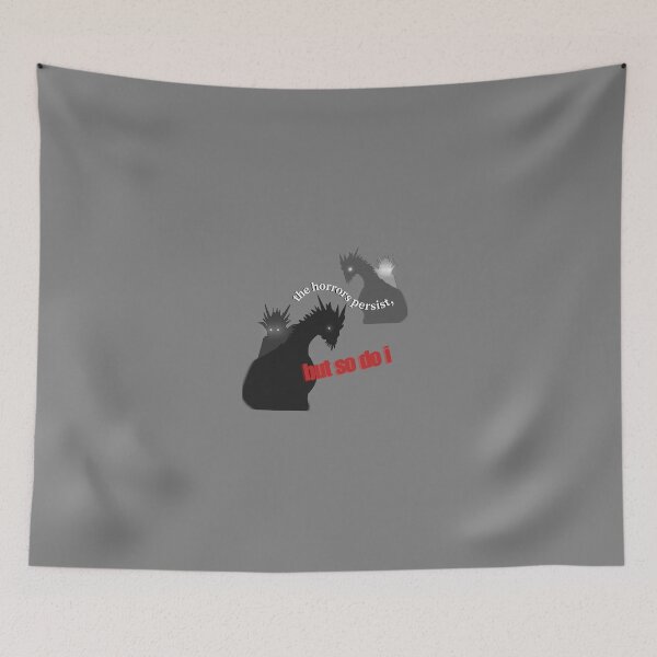 Item preview, The Horrors Persist but So Do I designed and sold by DHShoppe.