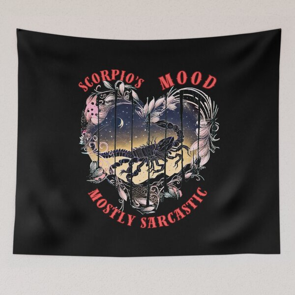 Item preview, Scorpio's Mood. Mostly Sarcastic. scorpio astrology designed and sold by ZodiacWonders.