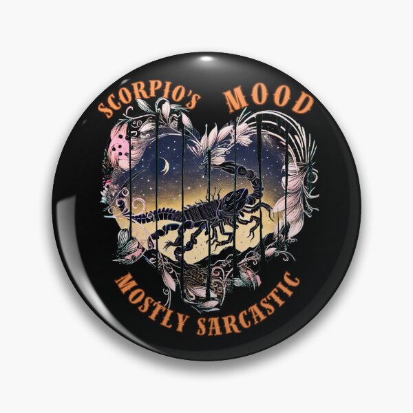 Item preview, Scorpio's Mood. Mostly Sarcastic. scorpio sayings designed and sold by ZodiacWonders.