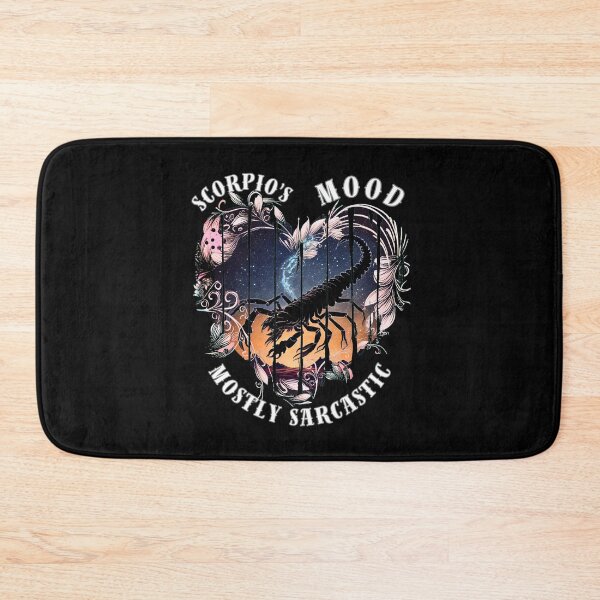 Item preview, Scorpio's Mood. Mostly Sarcastic. scorpio quote designed and sold by ZodiacWonders.