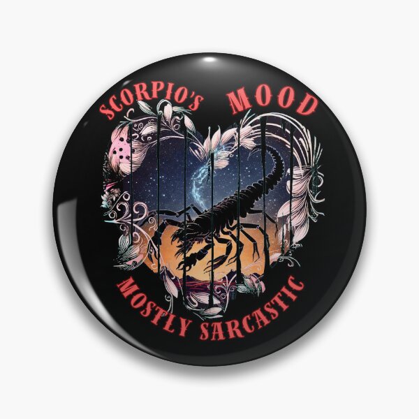 Item preview, Scorpio's Mood. Mostly Sarcastic. scorpio star sign designed and sold by ZodiacWonders.