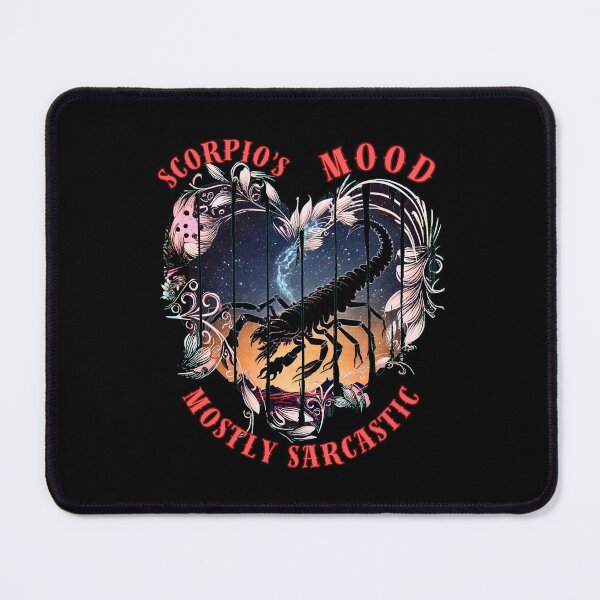 Item preview, Scorpio's Mood. Mostly Sarcastic. scorpio star sign designed and sold by ZodiacWonders.