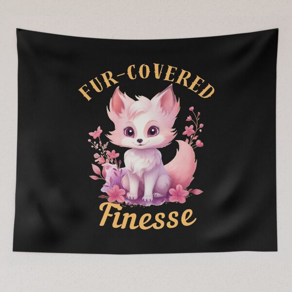 Item preview, Fur-Covered Finesse. fox quote designed and sold by FoxVibes.
