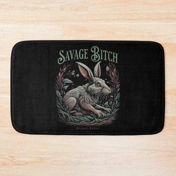 Item preview, Savage Bitch Gritty Bunny Chronicles designed and sold by SunFirecracker.