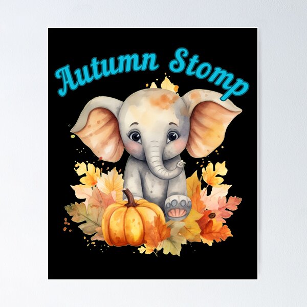Item preview, Autumn Stomp. funny elephant designed and sold by ElephantVibes.