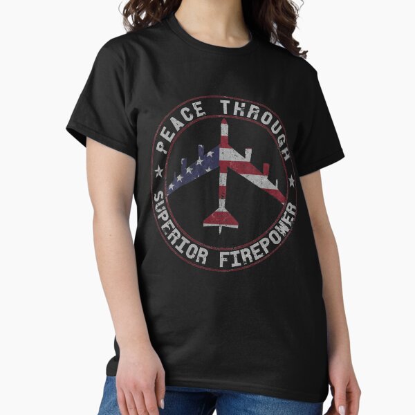 Item preview, Peace Through Superior Firepower B-52 Stratofortress Design designed and sold by RealPilotDesign.