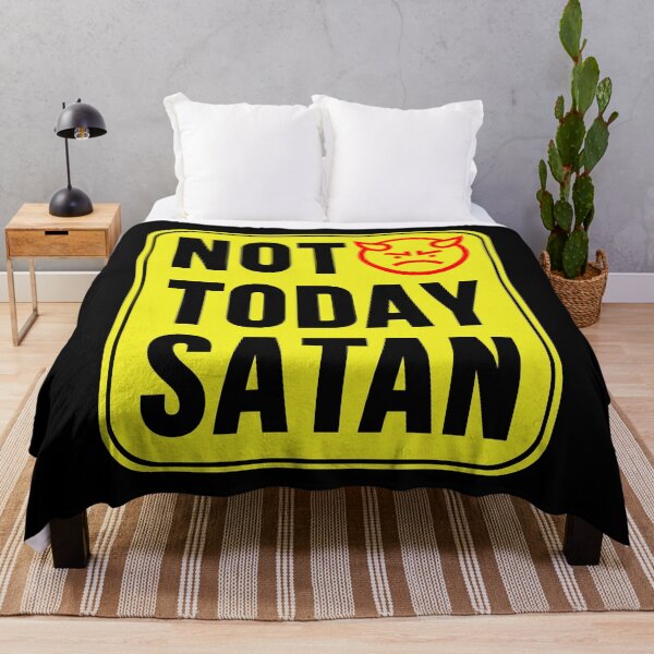 Item preview, Not Today Satan designed and sold by MarkMySign.