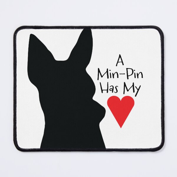 Item preview, A Min-Pin has my heart design designed and sold by GingerArtGifts.