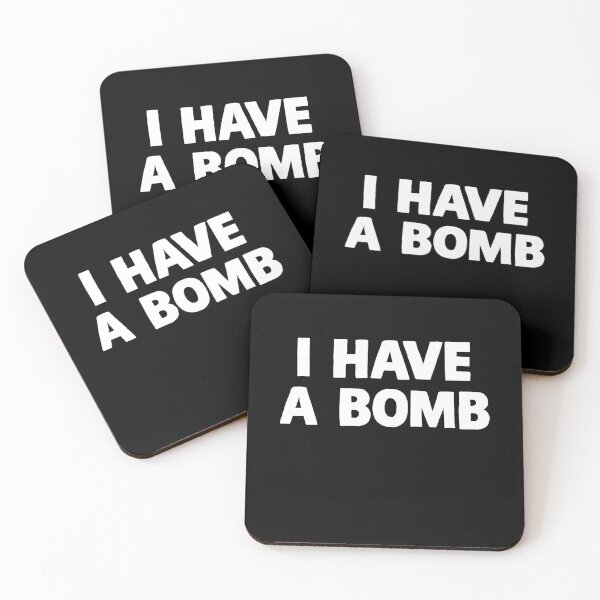 Item preview, I Have a Bomb Prank. Dark Humor. Controversial Explosive Joke designed and sold by SillyMerchant.
